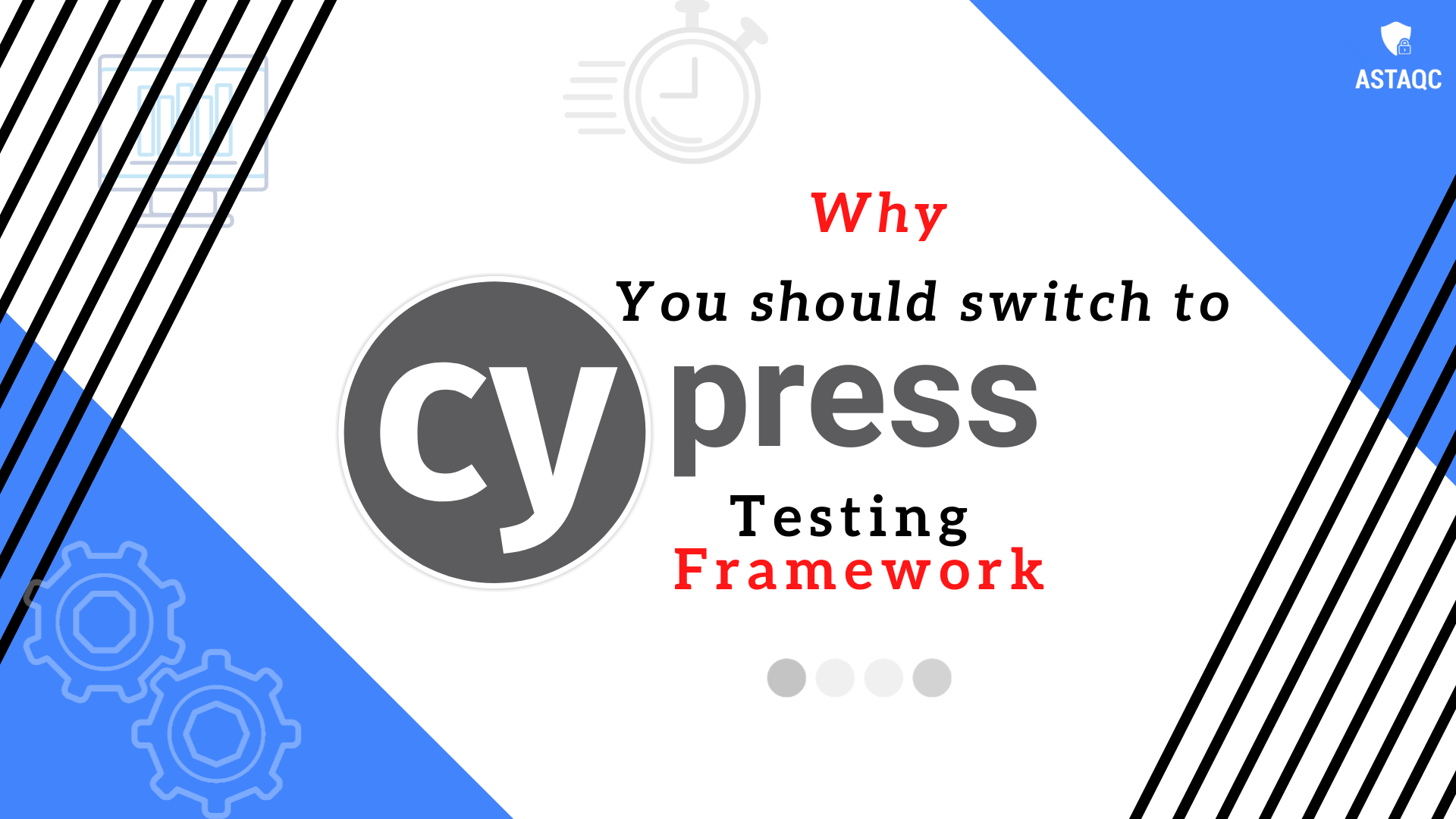 Cypress Installation Process Why should you Switch to Cypress Testing